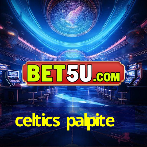 celtics palpite